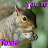 youre_toxic